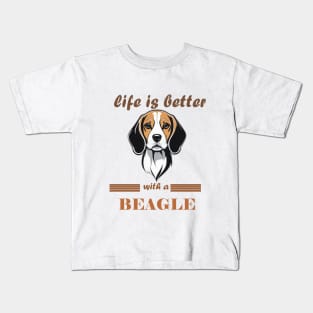 LIFE IS BETTER WITH A BEAGLE Kids T-Shirt